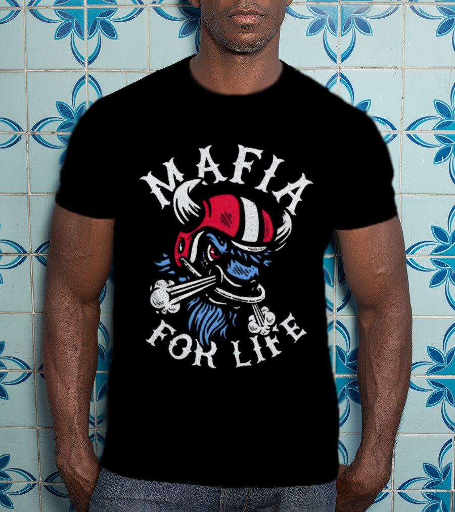 Mafia For Life Buffalo Bills Mafia T-Shirt