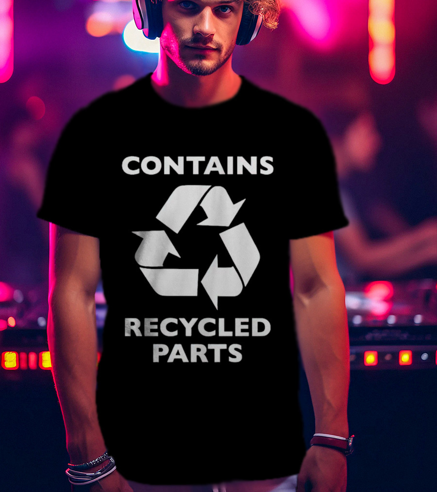 Contains Recycled Parts Recycle T-Shirt