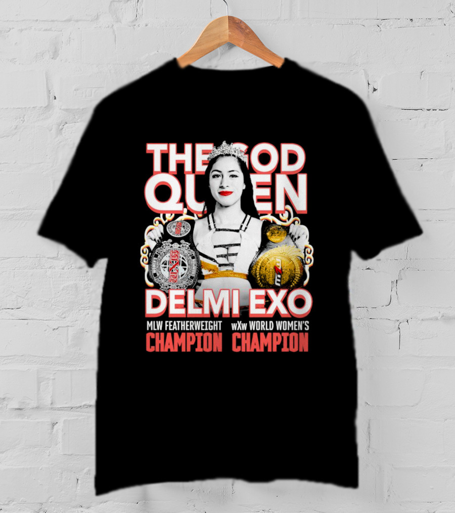 The God Queen Delmi Exo MLW Featherweight WXw World Women's Champion T-Shirt