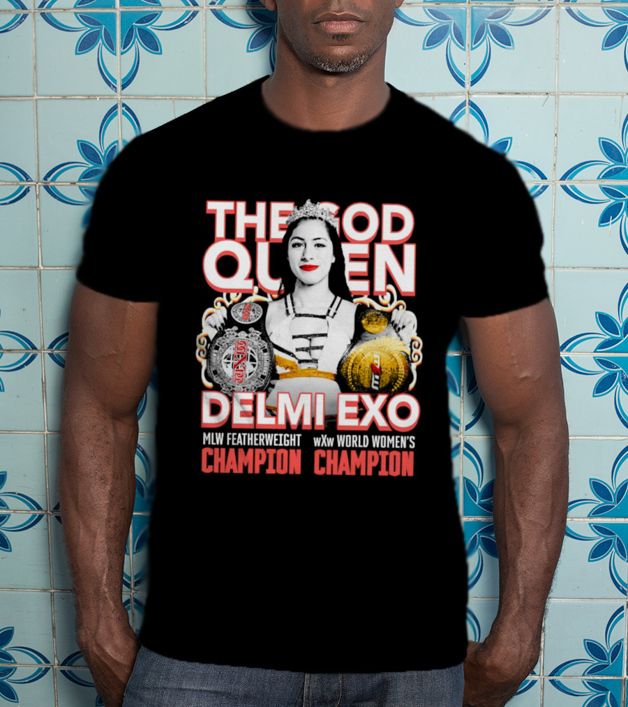 The God Queen Delmi Exo MLW Featherweight WXw World Women's Champion T-Shirt
