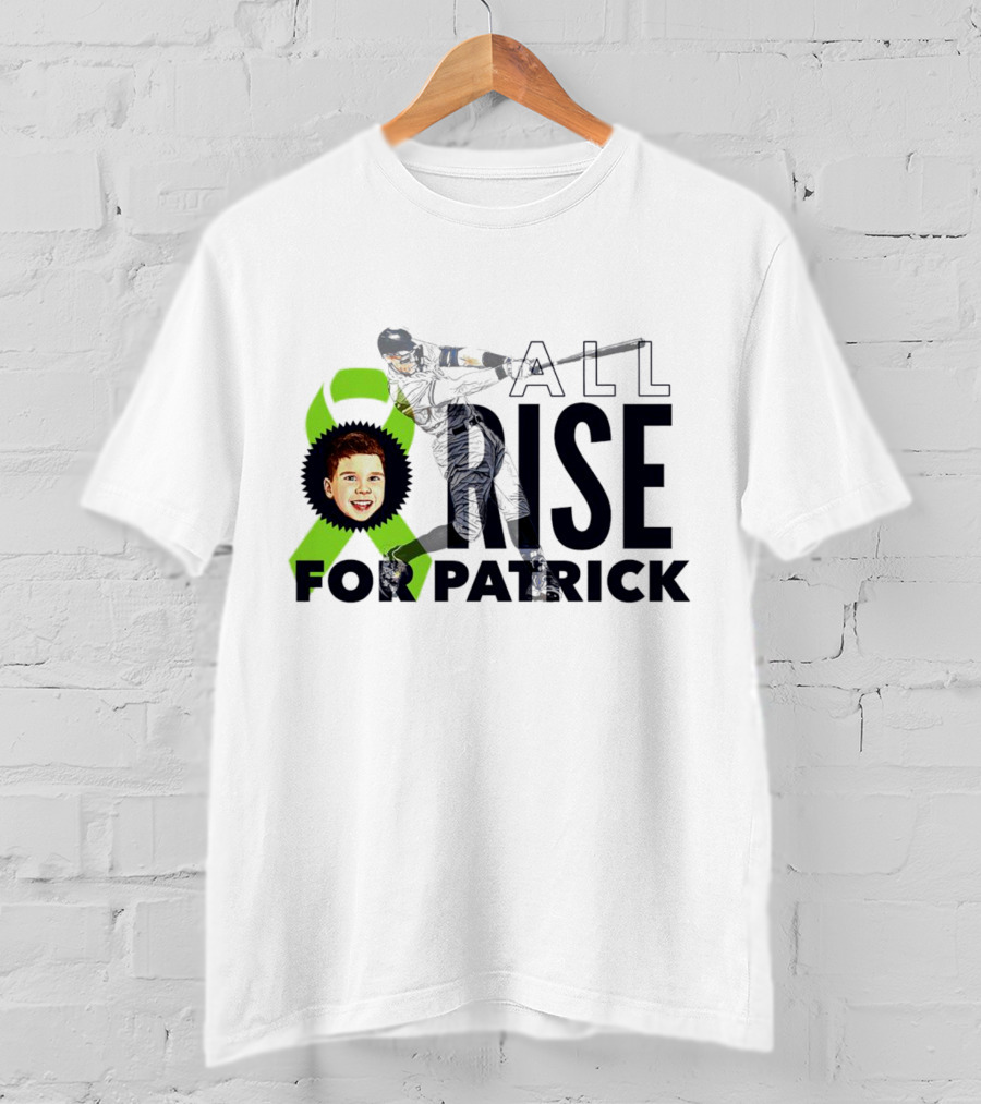 All Rise For Patrick Aaron Judge Baseball With Green T-Shirt