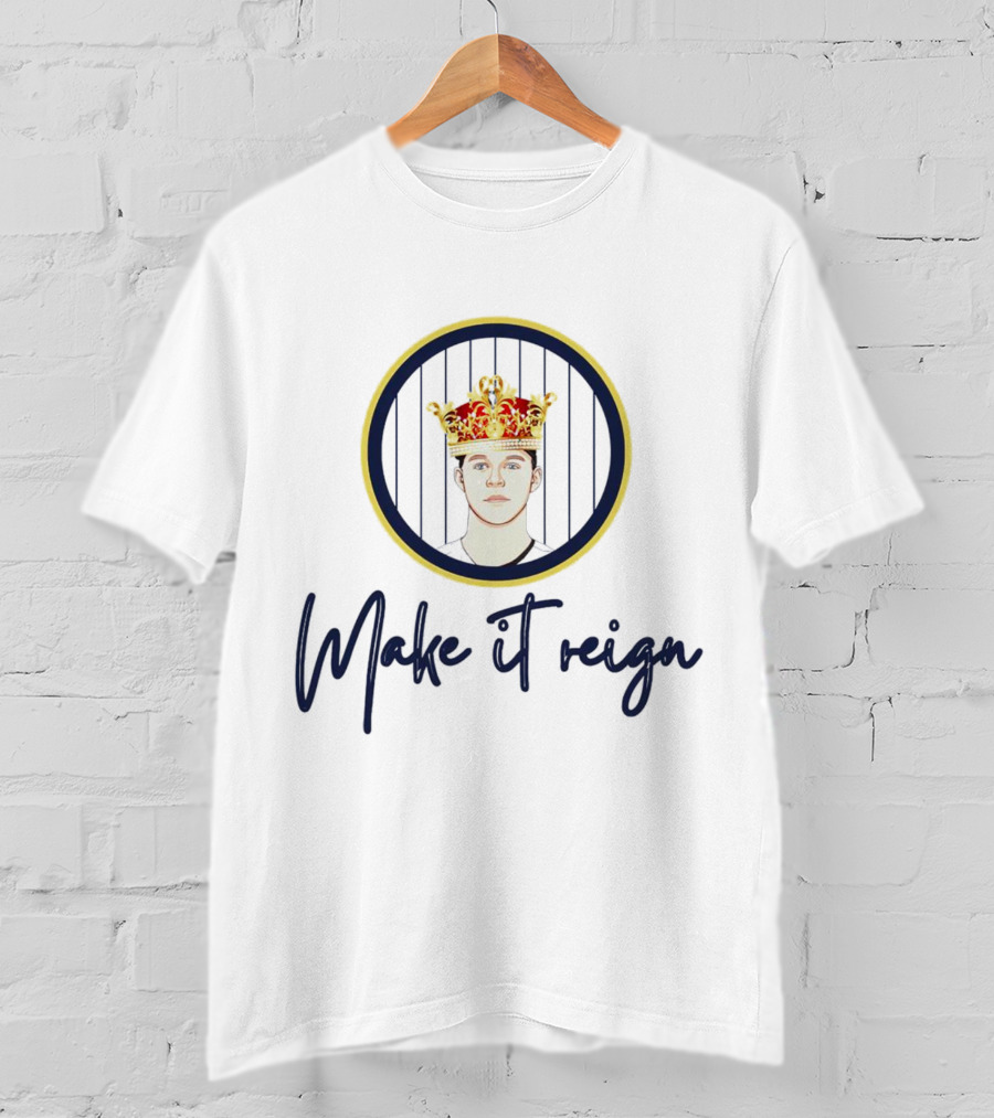 Make It Reign Aaron Judge Michael King T-Shirt