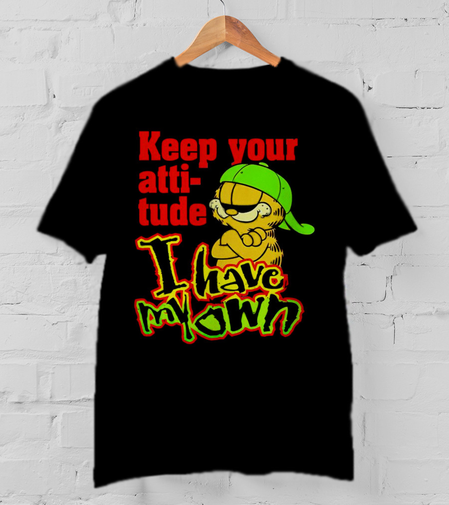 Garfield Keep Your Attitude I Have My Own Graffiti Style Baseball Cap T-Shirt