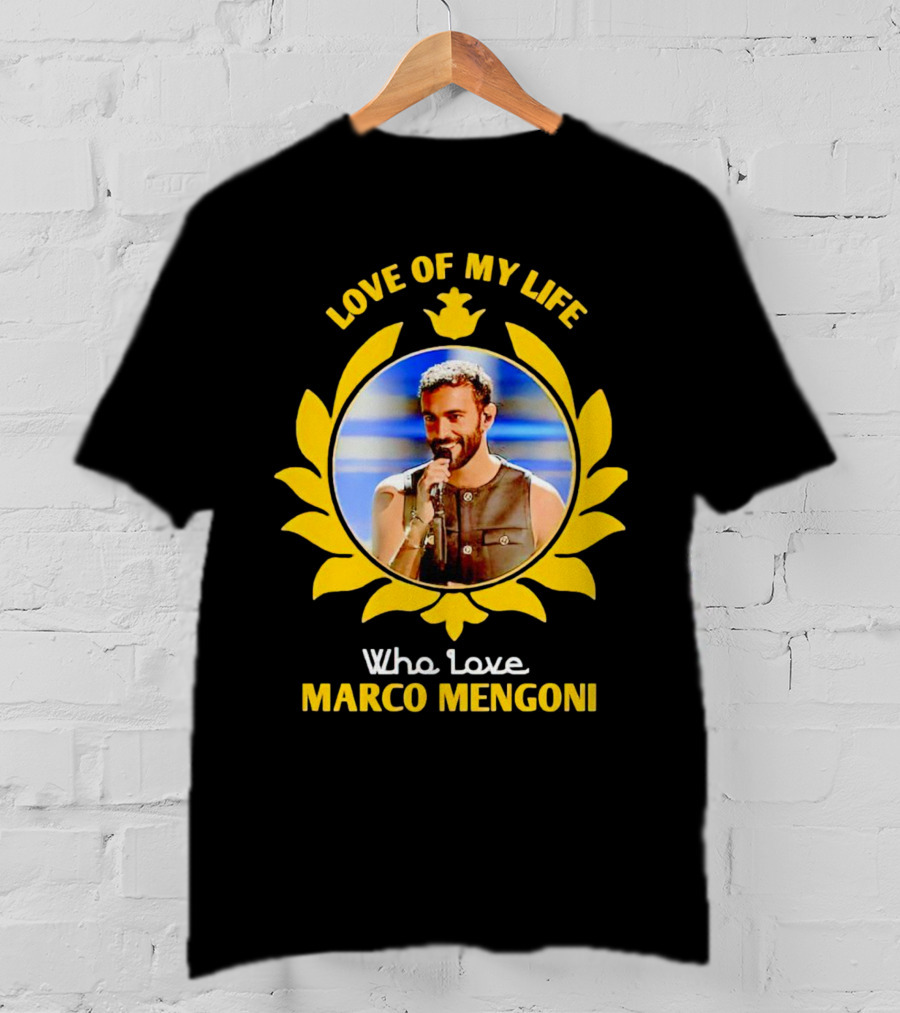Love Of My Life Who Love Marco Mengoni Iconic T-Shirt