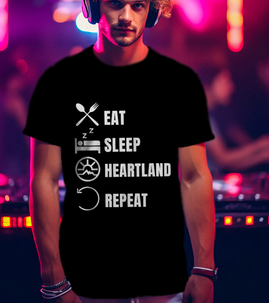 Eat Sleep Heartland Repeat Dining Sleeping Cycle T-Shirt