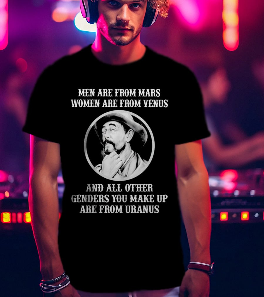 Men Are From Mars Women Are From Venus And All Other Genders You Make Up Are From Uranus Circle Portrait T-Shirt