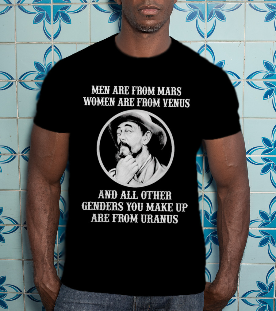 Men Are From Mars Women Are From Venus And All Other Genders You Make Up Are From Uranus Circle Portrait T-Shirt