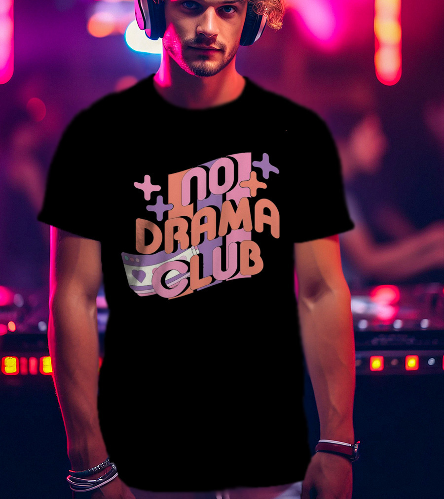 No Drama Club Cute Cartoon Heart Stripes And Shapes T-Shirt