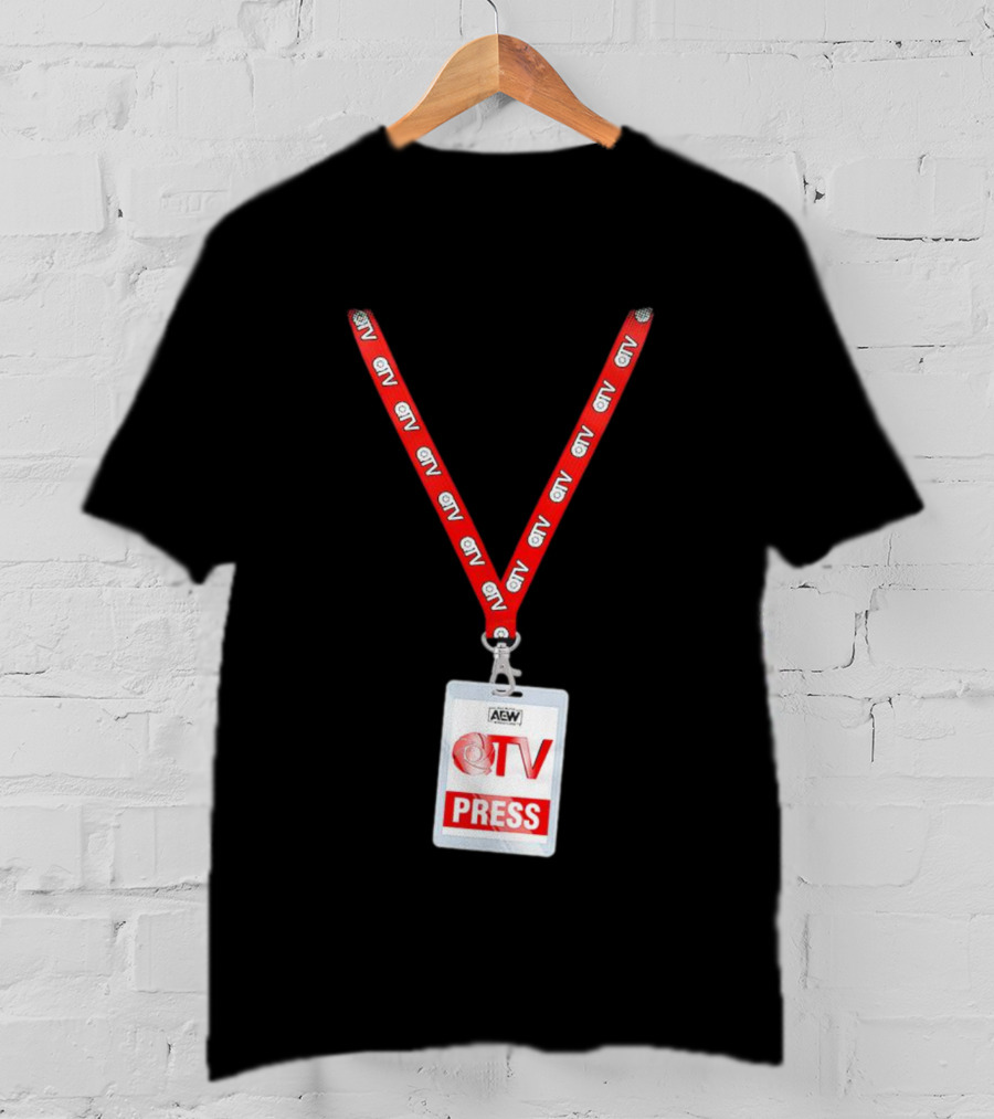 AEW QTV Press Pass Lanyard By QT Marshall T-Shirt