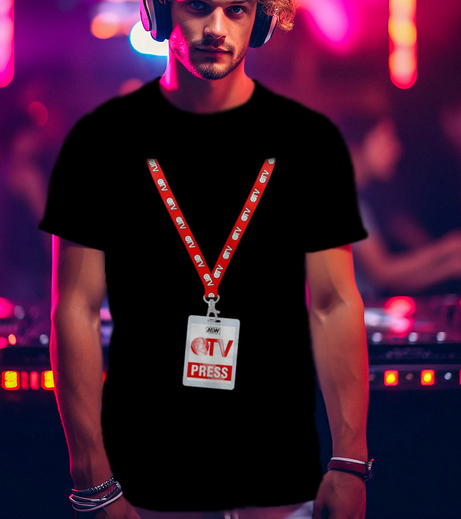 AEW QTV Press Pass Lanyard By QT Marshall T-Shirt