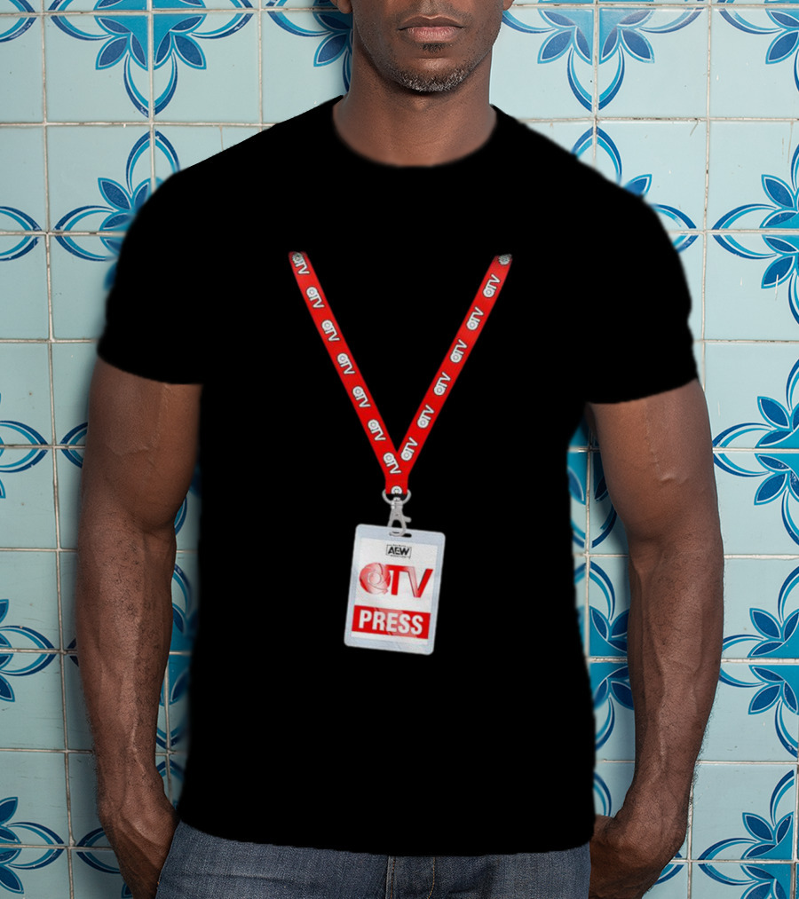 AEW QTV Press Pass Lanyard By QT Marshall T-Shirt