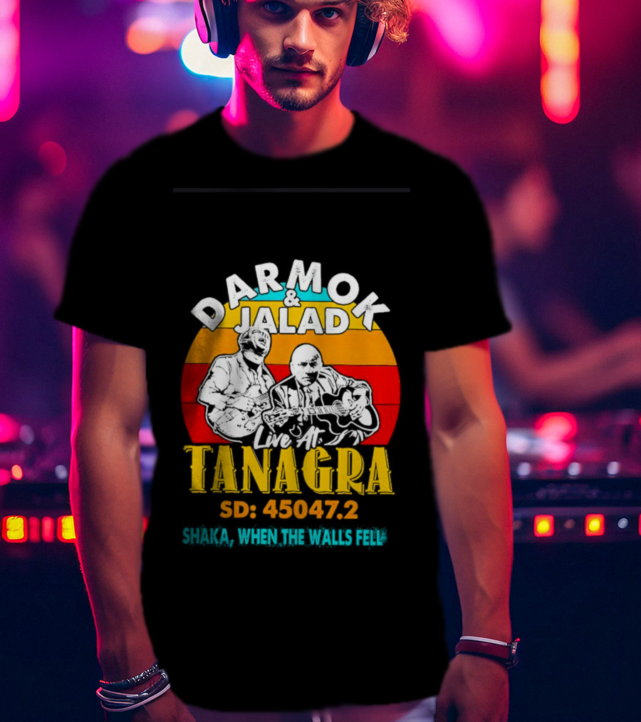 Darmok And Jalad Live At Tanagra SD: 45047.2 Shaka When The Walls Fell T-Shirt