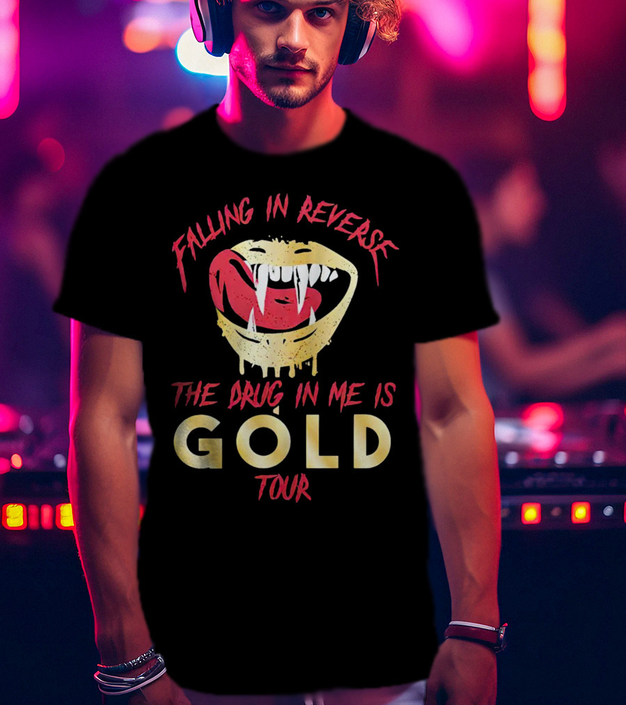 Falling In Reverse The Drug In Me Is Gold Tour T-Shirt