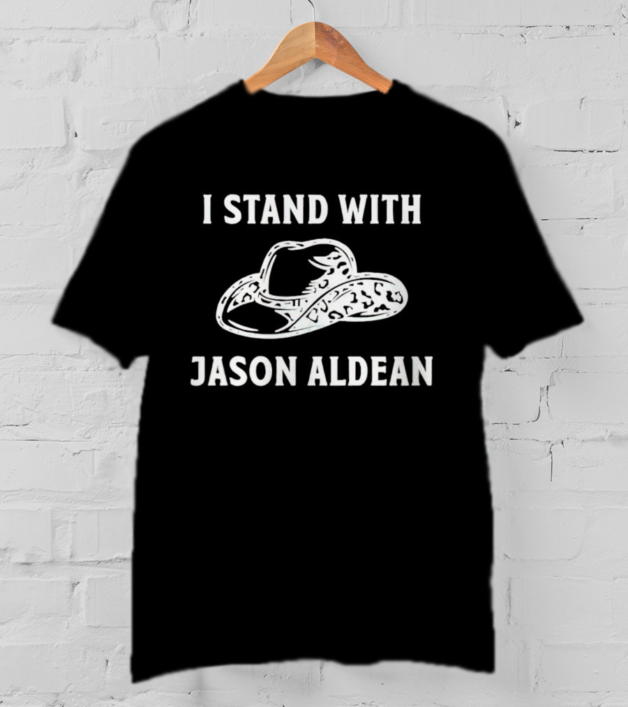 I Stand With Jason Aldean Cowboy Hat Support T-Shirt