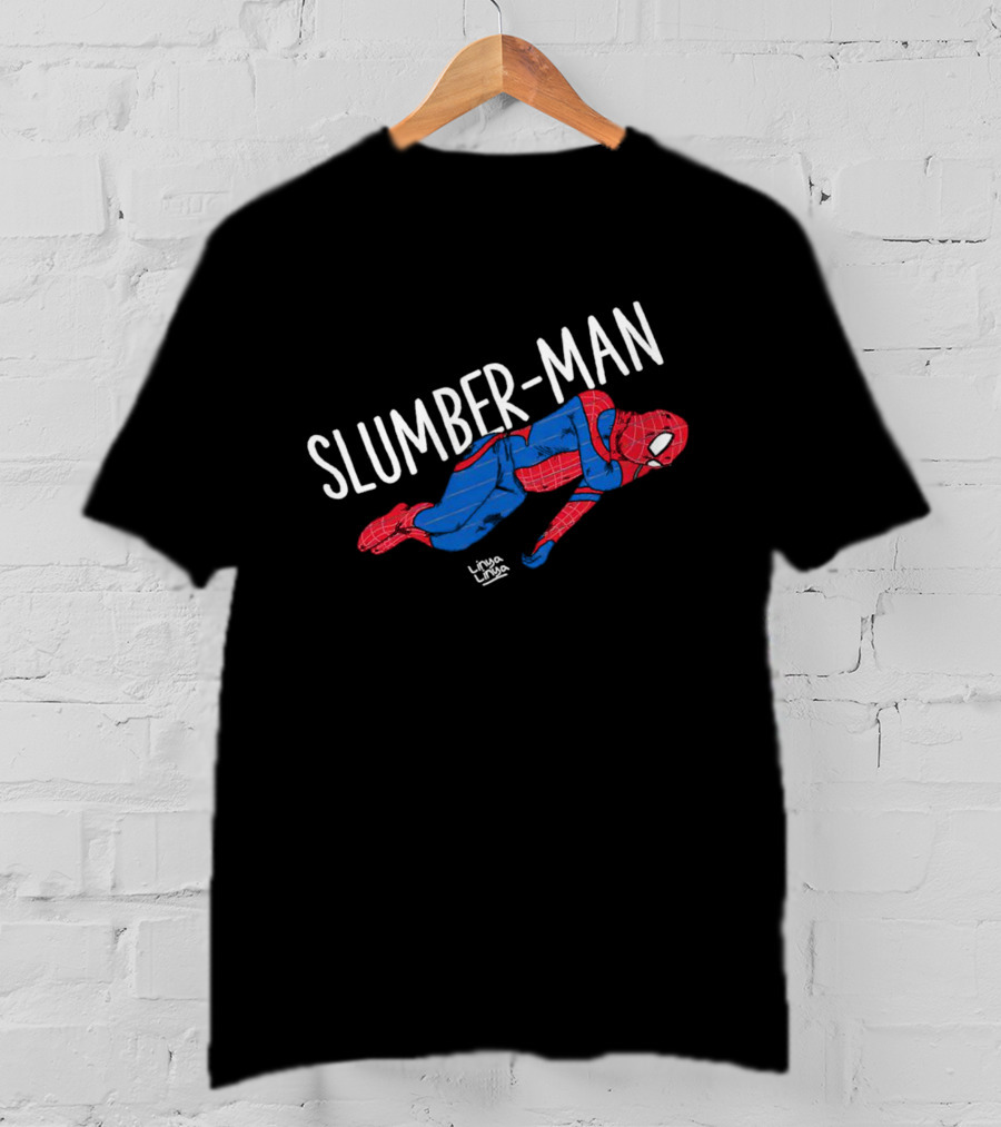 Slumber-Man Parody With Spider-Man Elements And Linda Linda Signature T-Shirt