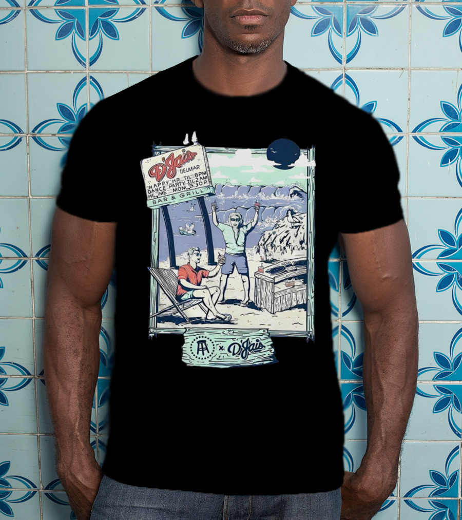 X D'jais Delmar Bar And Grill Happy Hour Beach Party Scene T-Shirt
