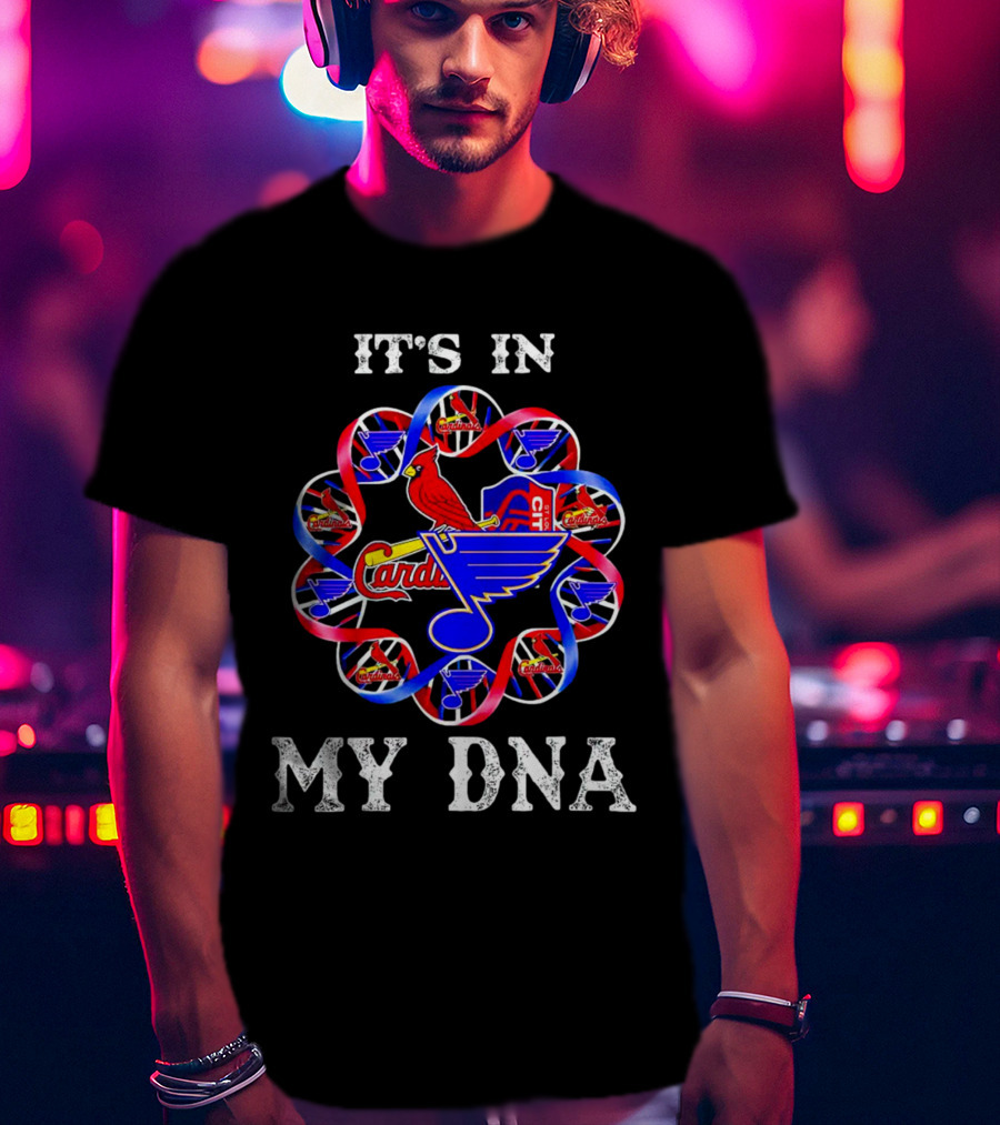 It's In My DNA St Louis City SC Cardinals Blues T-Shirt