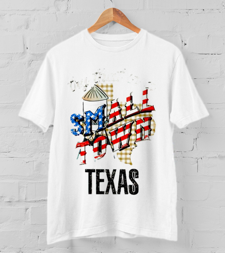 Try That In A Small Town Texas American Flag T-Shirt