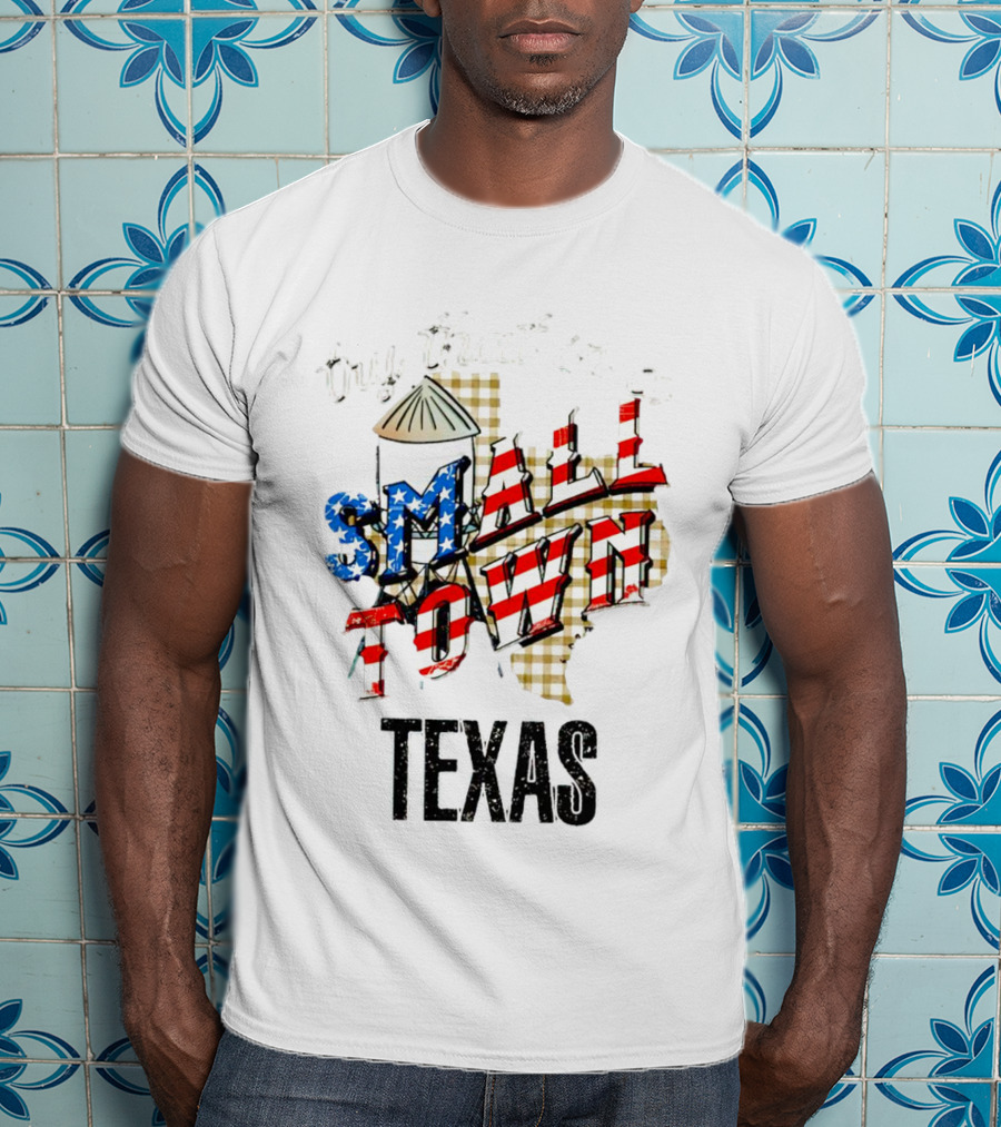 Try That In A Small Town Texas American Flag T-Shirt