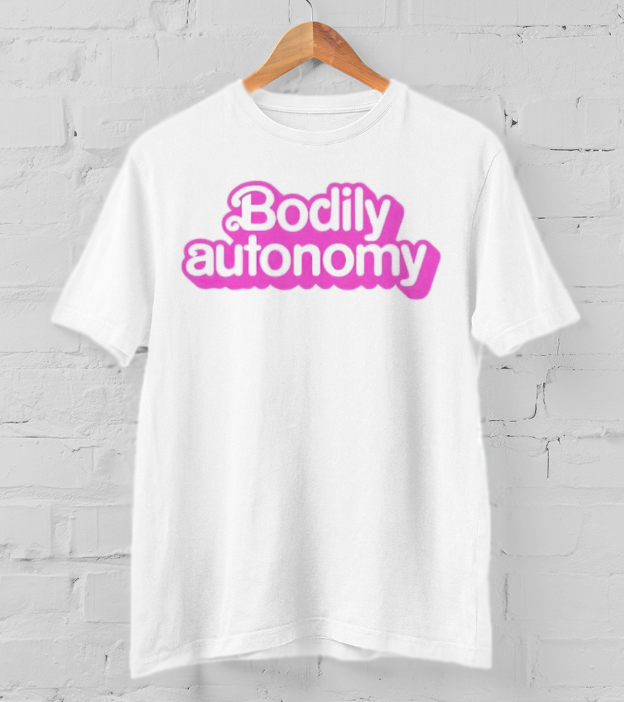 Barbie Inspired Bodily Autonomy T-Shirt