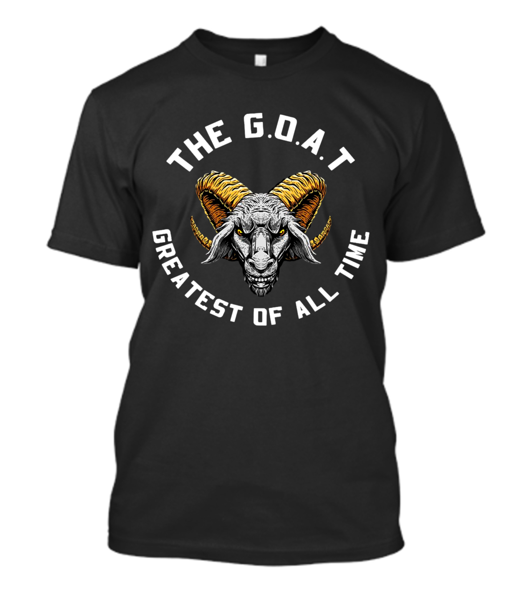 THE G.O.A.T GREATEST OF ALL TIME Iconic Goat T-Shirt