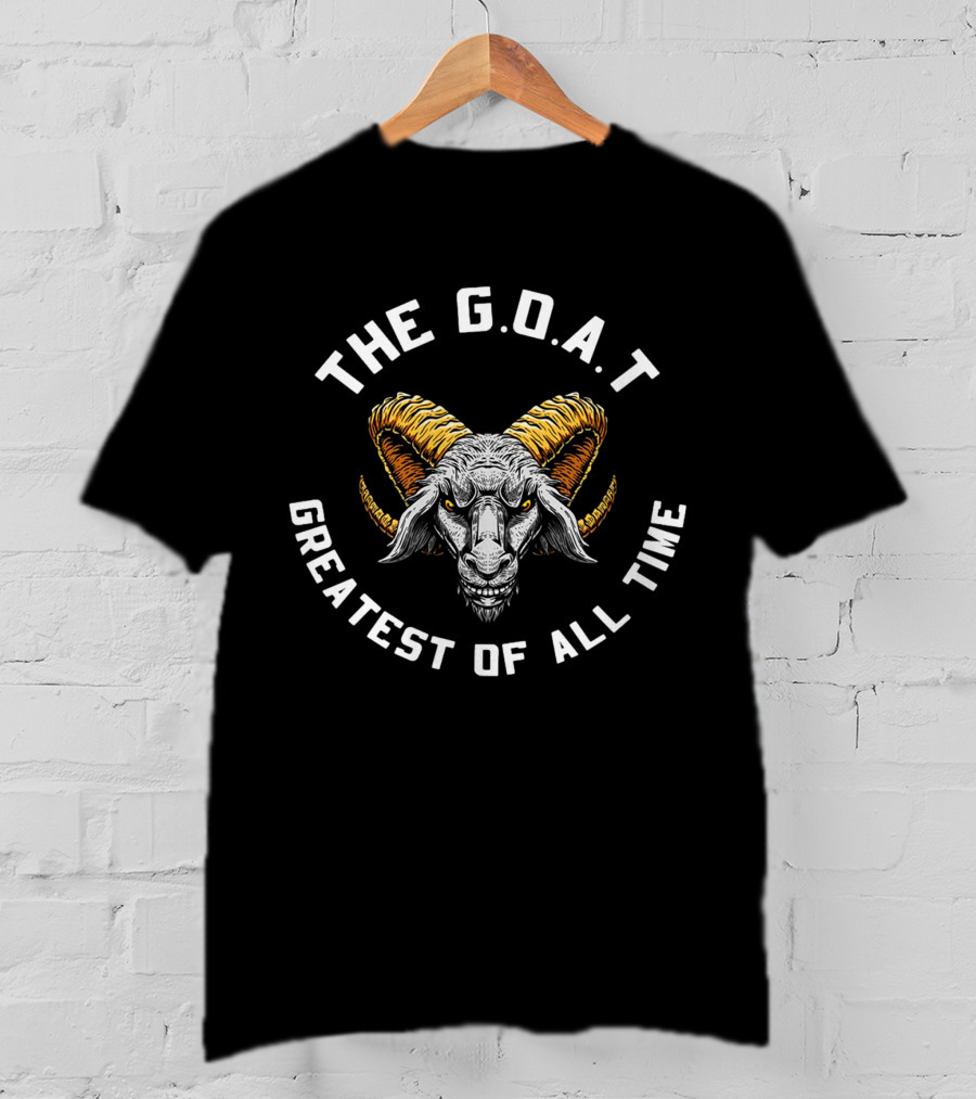 THE G.O.A.T GREATEST OF ALL TIME Iconic Goat T-Shirt