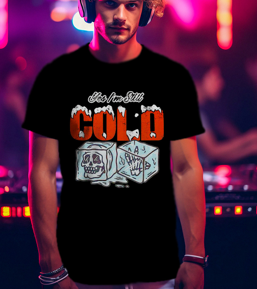 Yes I'm Still Cold Ice Cube Skeleton Deluxe T-Shirt