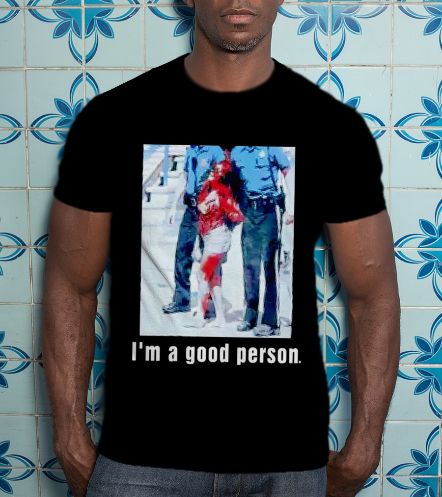 I'm A Good Person Snooki Image With Police Officers T-Shirt