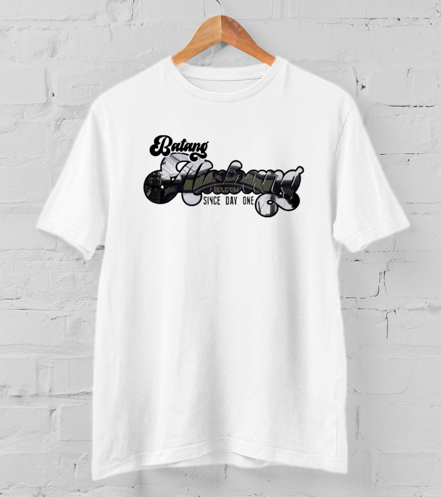Batang Alabang Homegrown Pride Since Day One T-Shirt