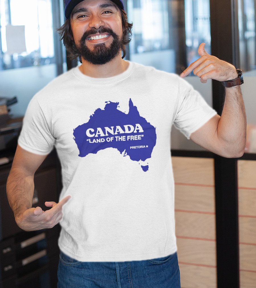 Canada Land Of The Free Australia Pretoria T-Shirt
