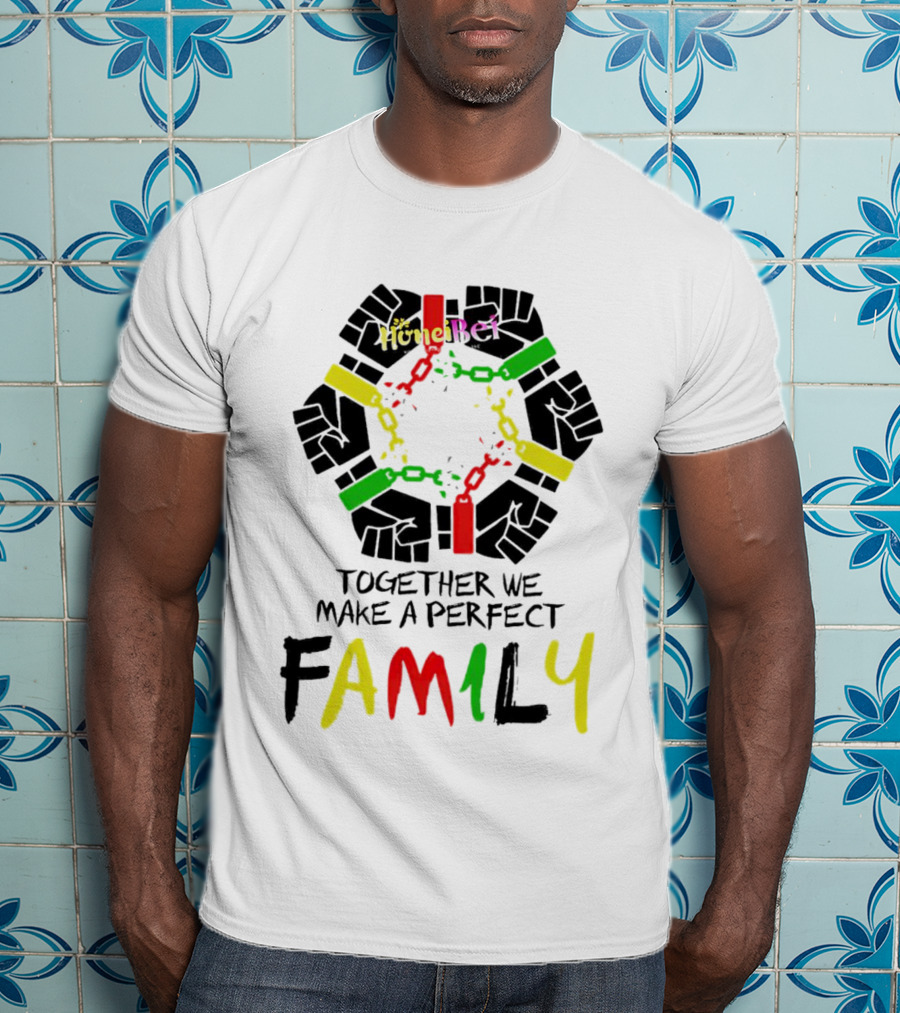 Together We Make A Perfect Family Honci Rei Chain Fists T-Shirt