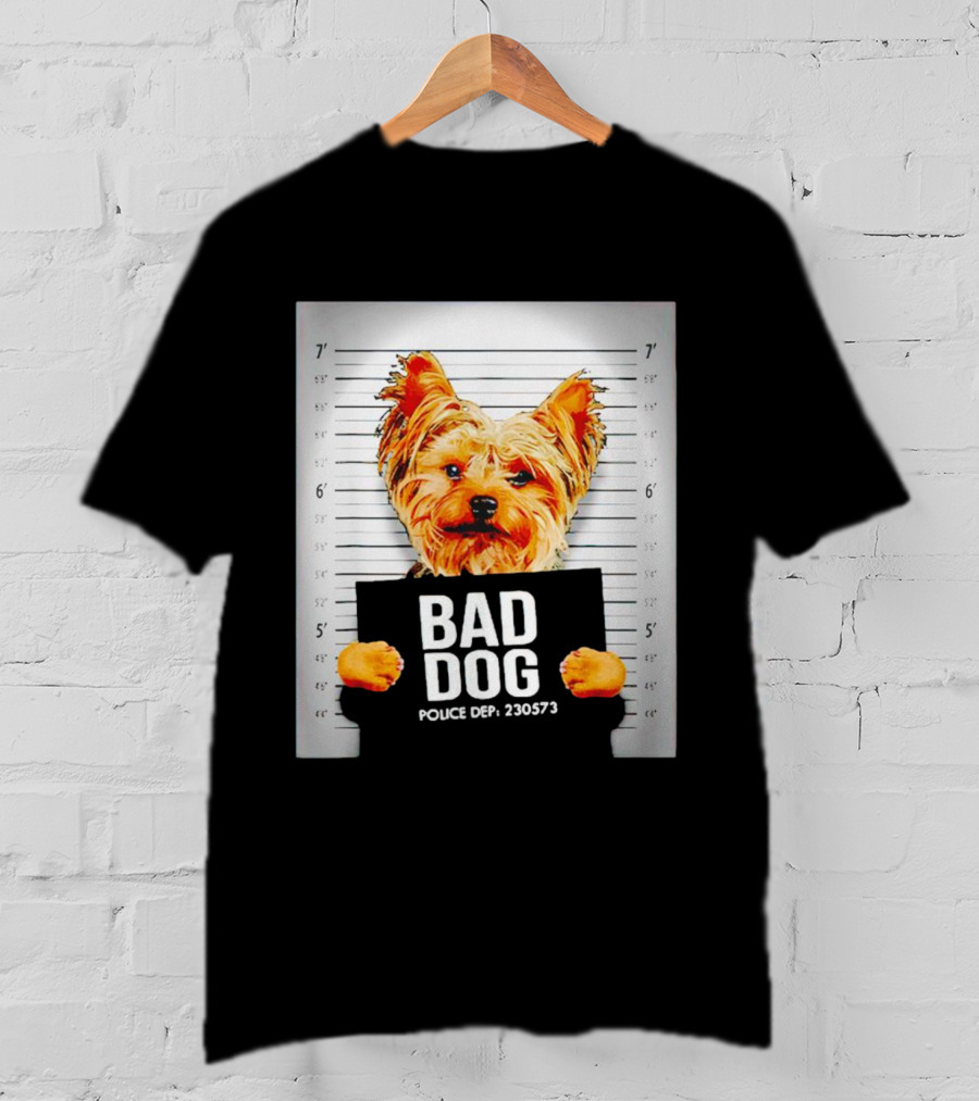 Bad Dog Yorkie Mugshot Police Dept 230573 T-Shirt