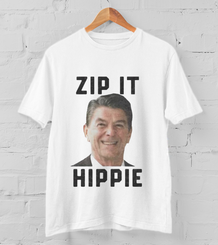 Zip It Hippie Ronald Reagan T-Shirt