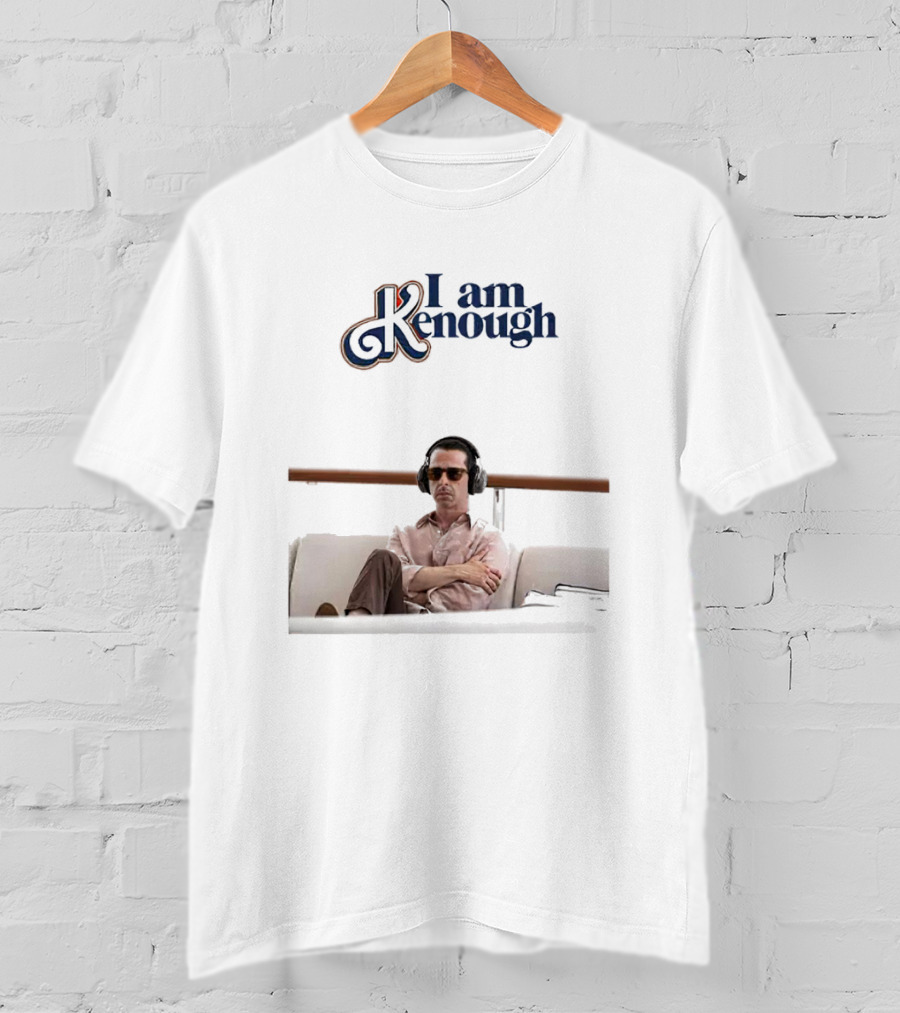 I Am Kenough Kendall Roy Succession Fan Meme T-Shirt