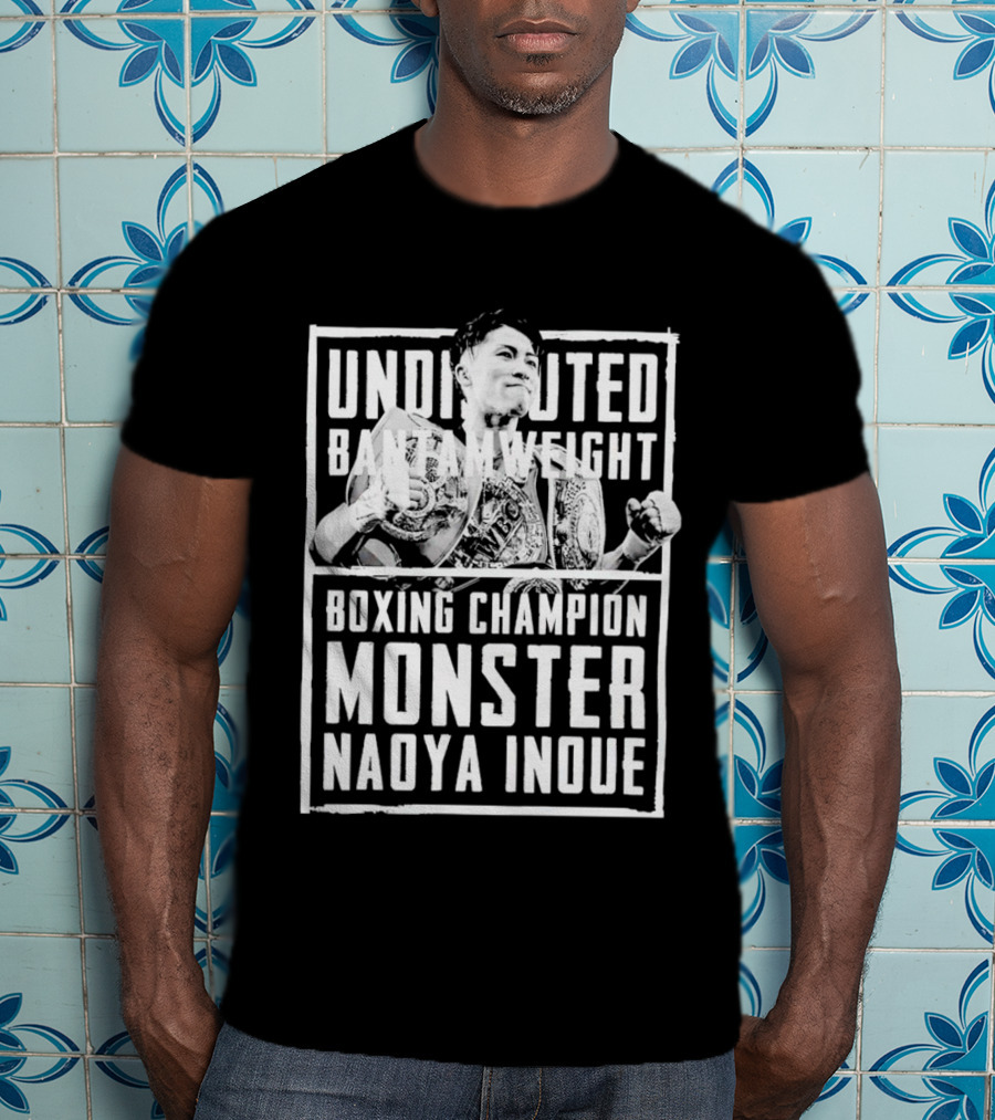 Undisputed Bantamweight Boxing Champion Monster Naoya Inoue T-Shirt