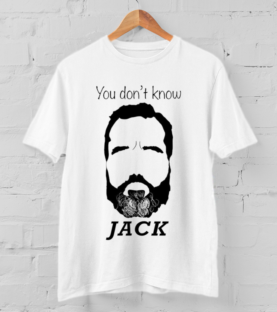 You Don’t Know Jack Black And White Beard Face T-Shirt