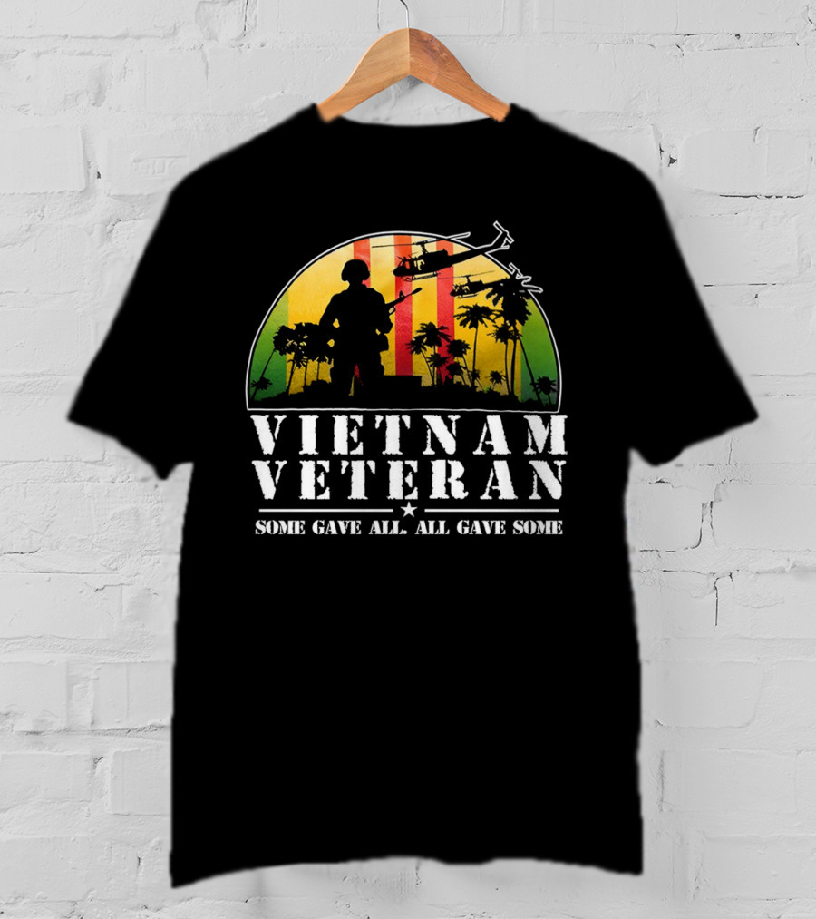 Vietnam Veteran Some Gave All All Gave Some Helicopter Soldier Silhouette Tropical Scene T-Shirt