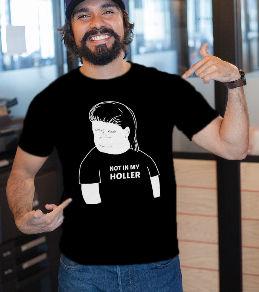 Not In My Holler Country Cartoon Character T-Shirt