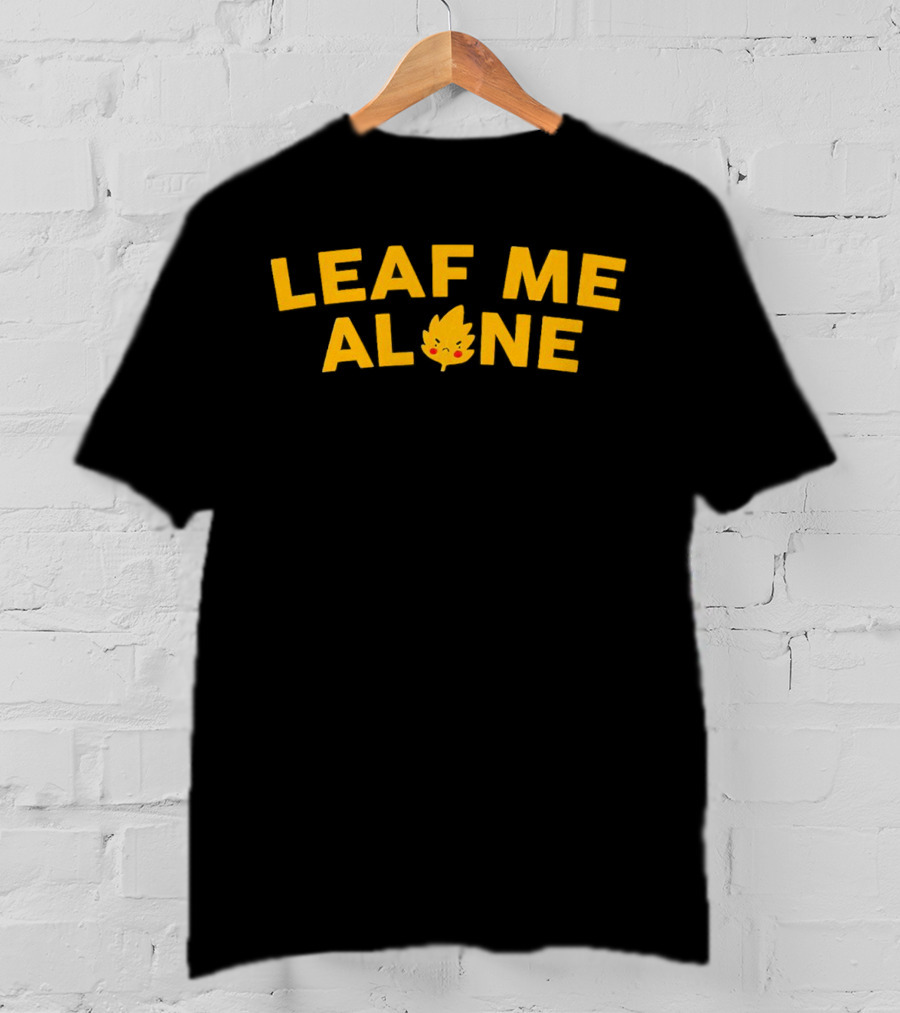 Leaf Me Alone Cute Leaf Face Cartoon T-Shirt