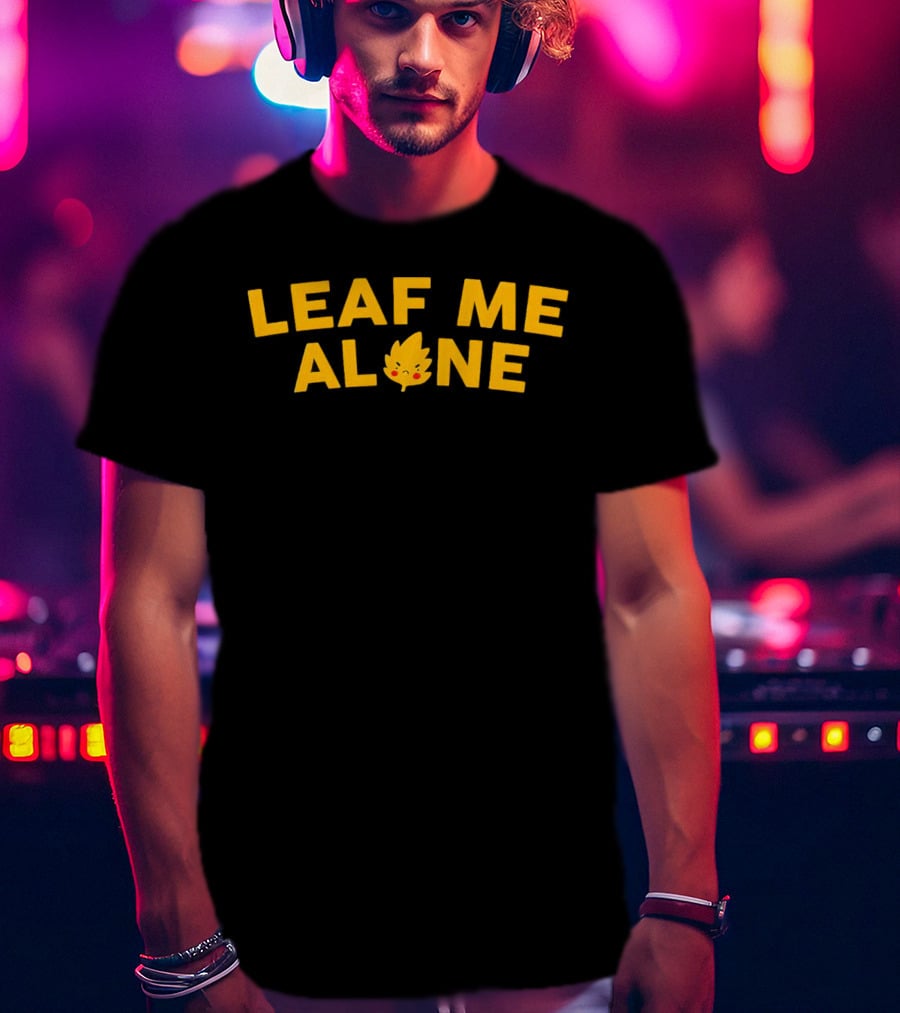 Leaf Me Alone Cute Leaf Face Cartoon T-Shirt