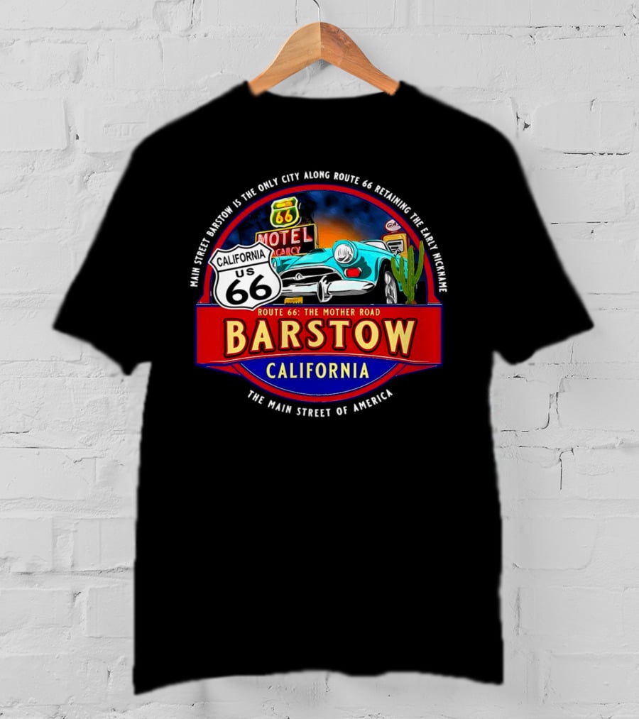 Main Street Barstow California Route 66 The Mother Road Souvenir T-Shirt