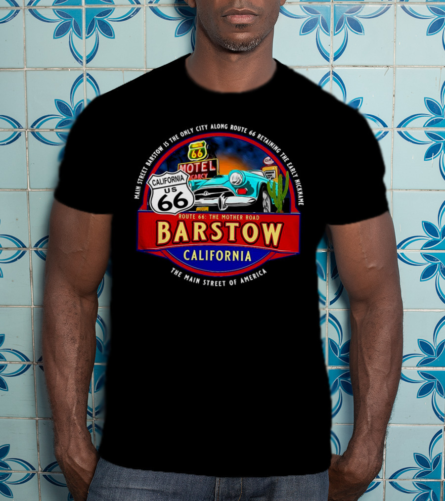 Main Street Barstow California Route 66 The Mother Road Souvenir T-Shirt