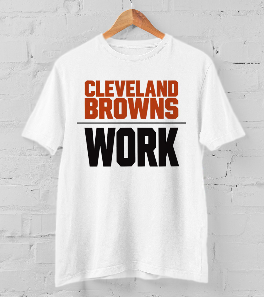 Cleveland Browns Work Team Spirit T-Shirt
