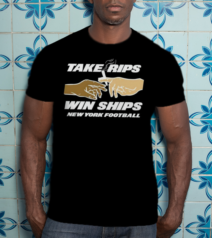 Take Rips Win Ships New York Football Smoking Gesture T-Shirt