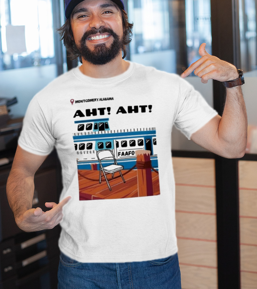 Montgomery Alabama AHT AHT FAAFO Brawl Chair Boat Scene T-Shirt