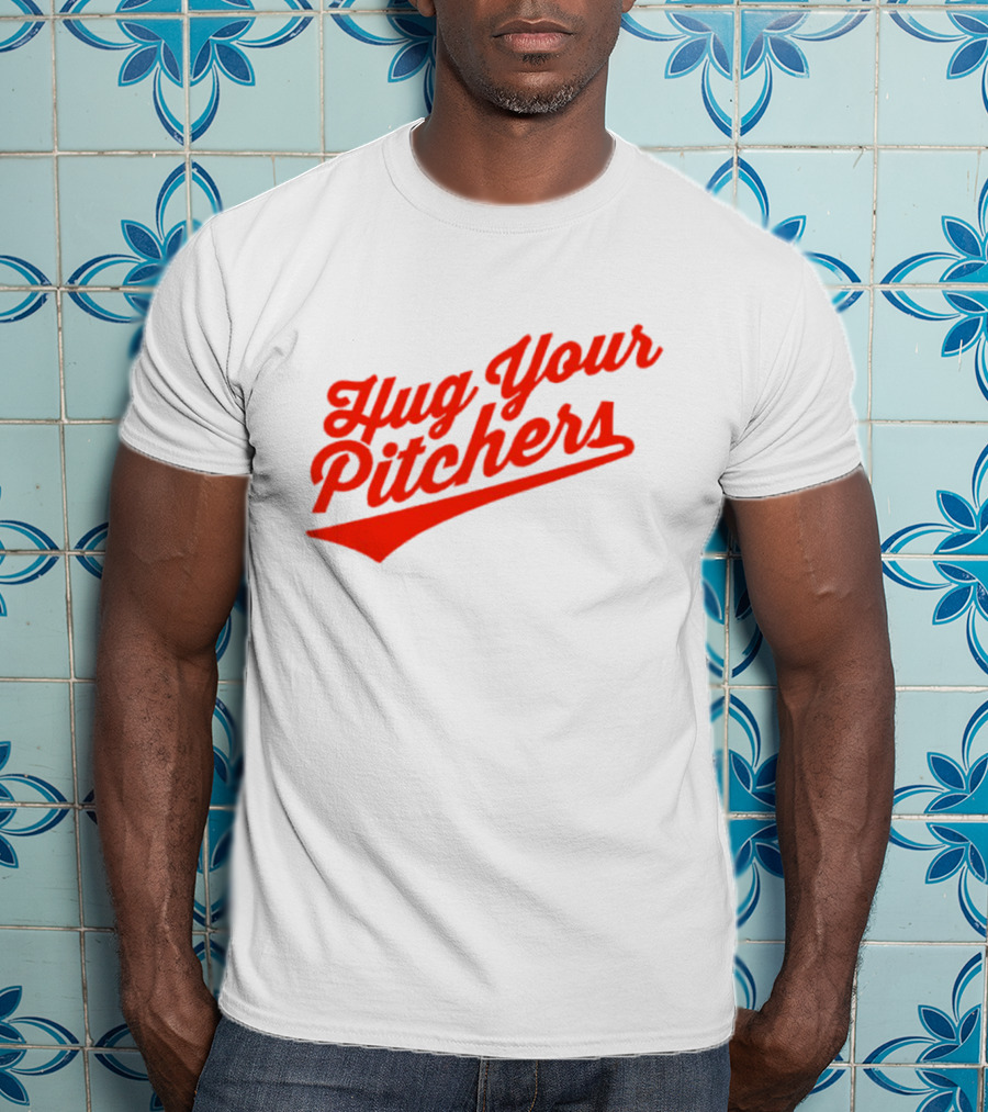 Baltimore Orioles Hug Your Pitchers Baseball Script T-Shirt
