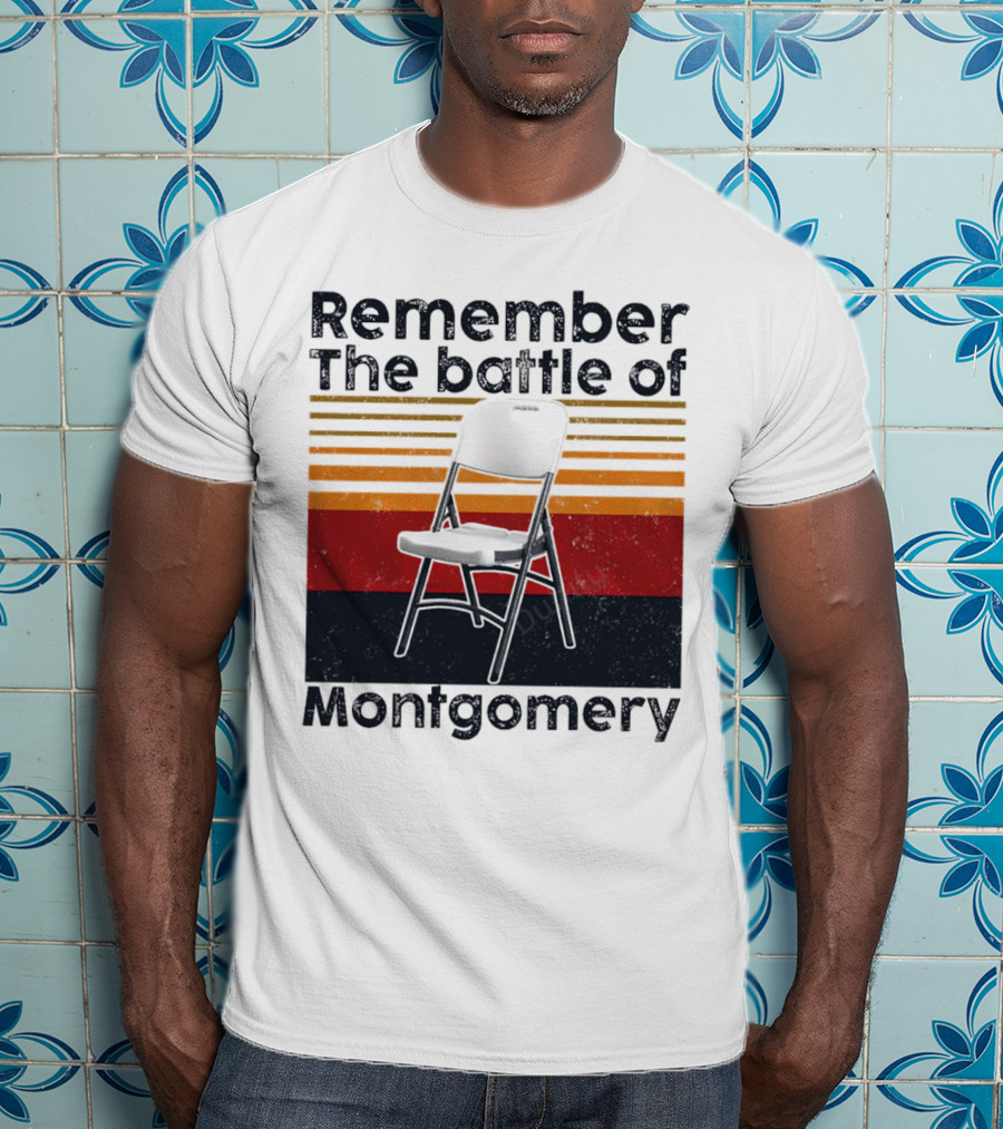 Remember The Battle Of Montgomery Vintage Chair Retro Lines T-Shirt