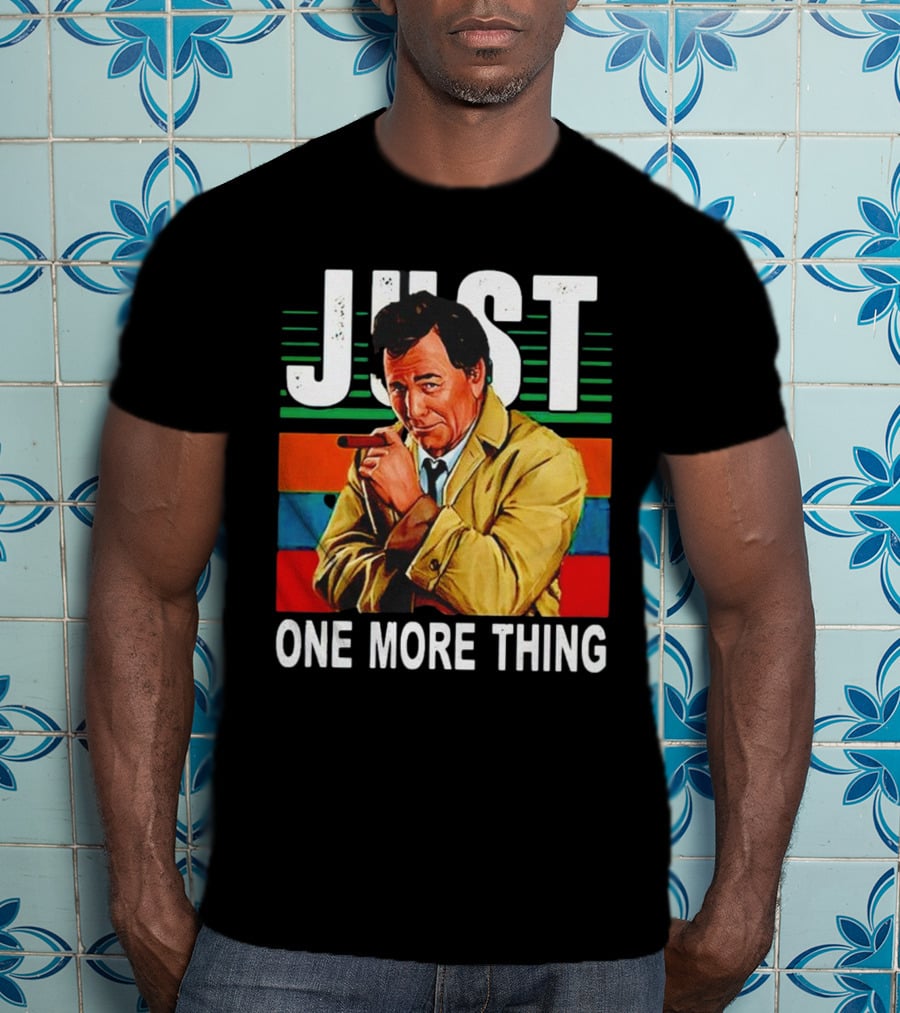 Just One More Thing Vintage Retro Detective Character T-Shirt
