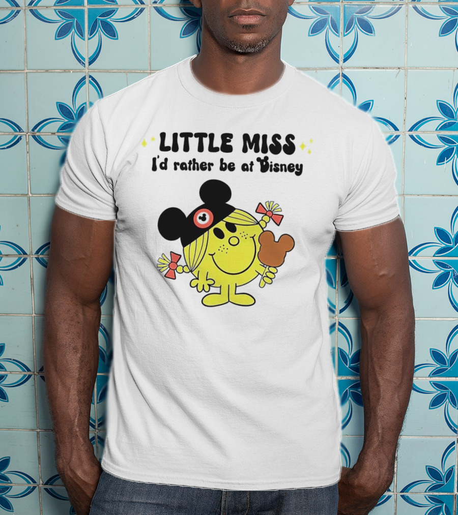 Little Miss I'd Rather Be At Disney With Mickey Ears And Treat T-Shirt