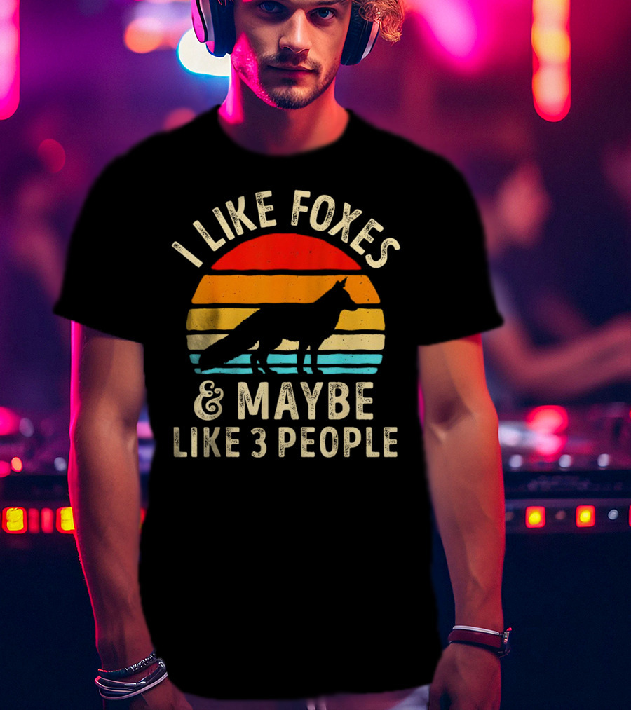 I Like Foxes And Maybe Like 3 People Vintage Sunset T-Shirt